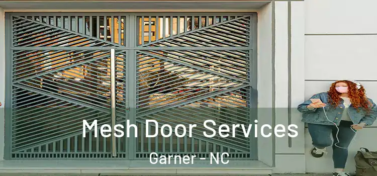 Mesh Door Services Garner - NC