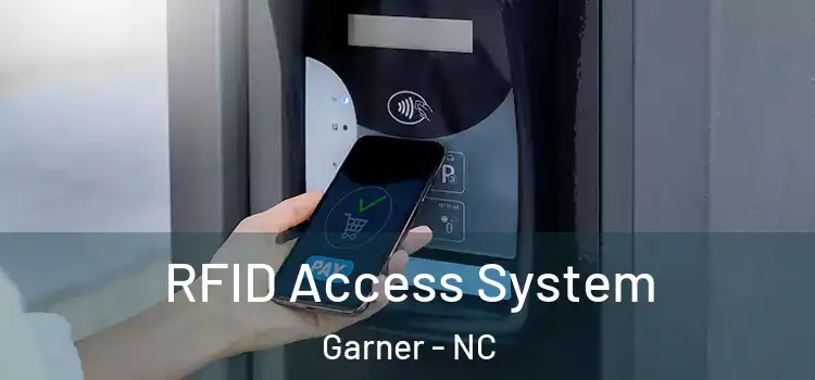 RFID Access System Garner - NC